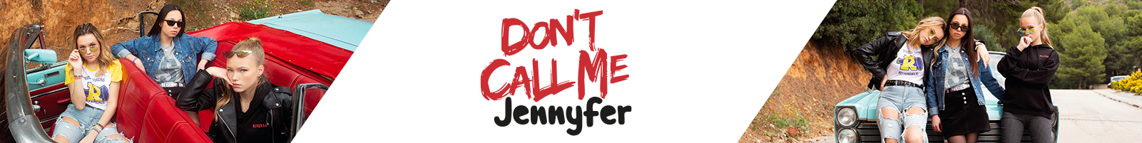 Don't Call Me Jennyfer